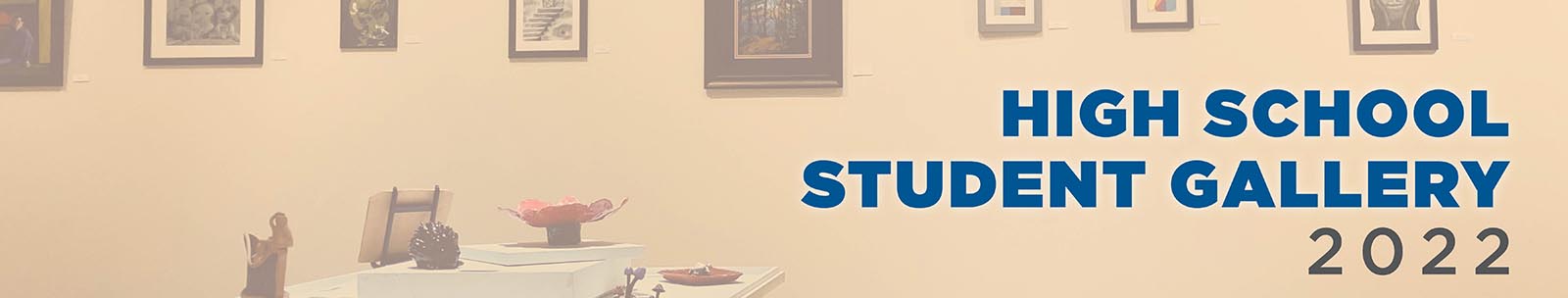 High School Art Gallery 2022